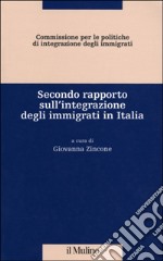 Secondo rapporto sull'integrazione degli immigrati in Italia libro