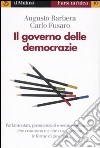 Il governo delle democrazie libro di Barbera Augusto Fusaro Carlo