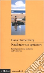 Naufragio con spettatore