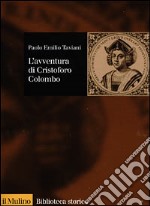 L'avventura di Cristoforo Colombo libro