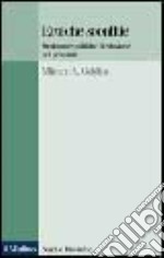 Eroiche sconfitte. Sindacato e politiche di riduzione del personale libro