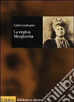 La regina Margherita libro