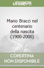 Mario Bracci nel centenario della nascita (1900-2000)