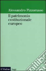 Il patrimonio costituzionale europeo libro