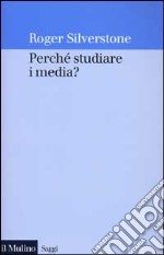 Perch studiare i media?