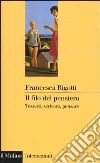 Il filo del pensiero. Tessere, scrivere, pensare libro