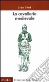 La cavalleria medievale libro