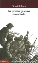 La prima guerra mondiale libro