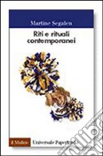 Riti e rituali contemporanei libro