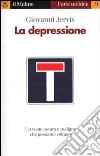 La depressione libro di Jervis Giovanni