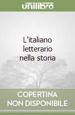 L'italiano letterario nella storia libro