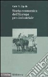 Storia economica dell'Europa pre-industriale libro