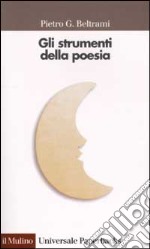 Gli strumenti della poesia libro