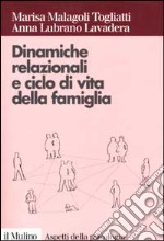 Dinamiche relazionali e ciclo di vita della famiglia libro usato