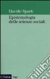 Epistemologia delle scienze sociali libro
