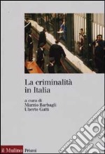 La criminalità in Italia libro