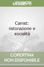 Camst: ristorazione e socialità libro