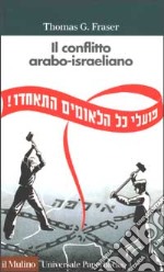 Il conflitto arabo-israeliano