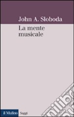 La mente musicale libro