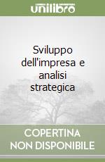 Sviluppo dell'impresa e analisi strategica