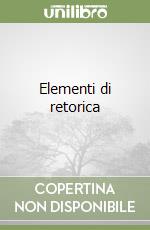 Elementi di retorica