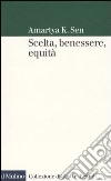 Scelta, benessere, equità libro