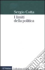 I limiti della politica libro