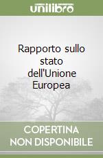 Rapporto sullo stato dell'Unione Europea libro