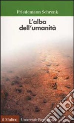 L'alba dell'umanità