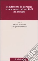 Movimenti di persone e movimenti di capitali in Europa libro