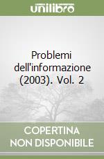 Problemi dell'informazione (2003). Vol. 2