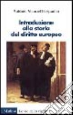 Introduzione alla storia del diritto europeo