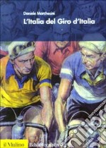 L'Italia del Giro d'Italia libro