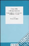 Una città e il suo vescovo. Torino negli anni dell'episcopato di Michele Pellegrino libro