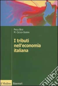 I tributi nell'economia italiana libro