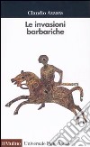 Le invasioni barbariche libro