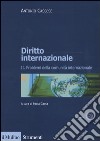 Diritto internazionale. Vol. 2: Problemi della comunità internazionale libro