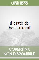 Il diritto dei beni culturali libro