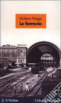 Le ferrovie