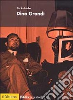 Dino Grandi libro