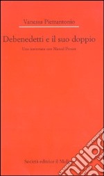 Debenedetti e il suo doppio. Una traversata con Marcel Proust