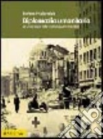 Diplomazia umanitaria. La Croce Rossa nella seconda guerra mondiale