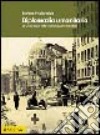 Diplomazia umanitaria. La Croce Rossa nella seconda guerra mondiale libro