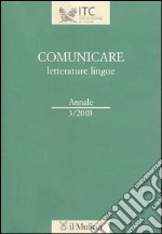 Comunicare letterature lingue (2003) libro