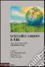 Le istituzioni nonprofit in Italia. Dimensioni organizzative, economiche e sociali libro