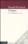 Tempus. Le funzioni dei tempi nel testo libro