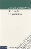 De Gaulle e il gollismo libro