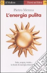 L'energia pulita