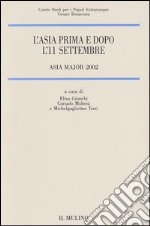 L'Asia prima e dopo l'11 settembre. Asia Major 2002 libro