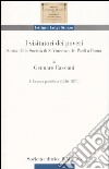 I visitatori dei poveri. Storia della società di S. Vincenzo de' Paoli a Roma. Vol. 1: L'epoca pontificia (1836-1870) libro